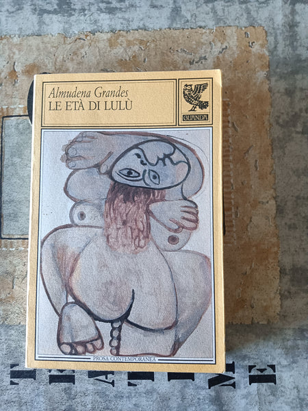 Le età di Lulù | Almuneda Grandes - Guanda