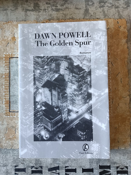 The Golden Spur | Dawn Powell
