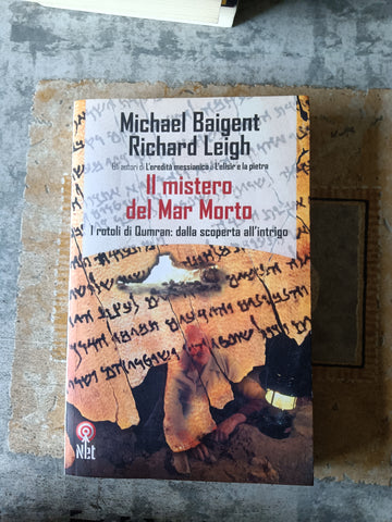 Il mistero del Mar Morto | Michael Baigent, Richard Leigh