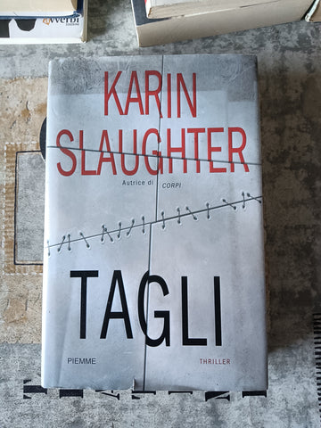 Tagli | Karin Slaughter