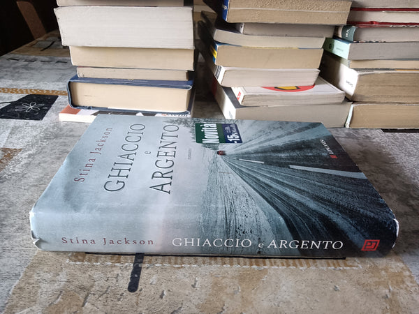 Ghiaccio e argento | Stina Jackson