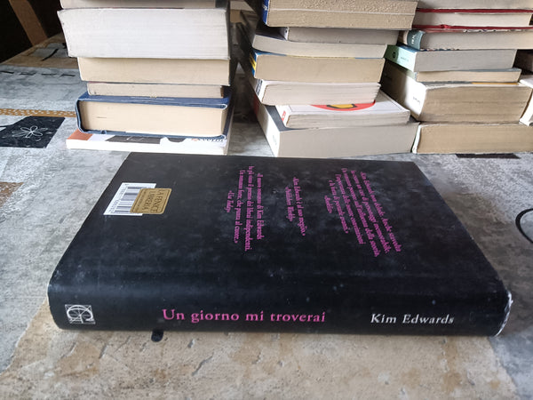 Un giorno mi troverai | Kim Edwards - Garzanti