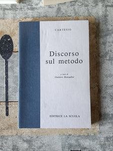 Discorso sul metodo | René Descartes