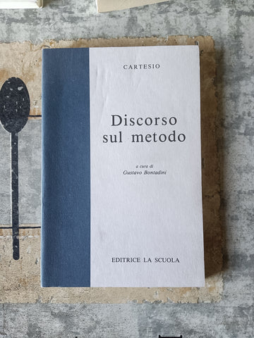 Discorso sul metodo | René Descartes
