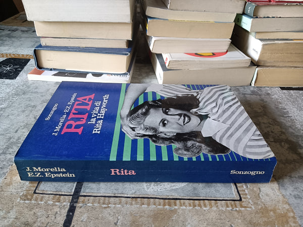 La vita di Rita Hayworth | J. Morella; E.Z. Epstein