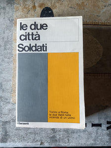 Le due città | Mario Soldati - Garzanti