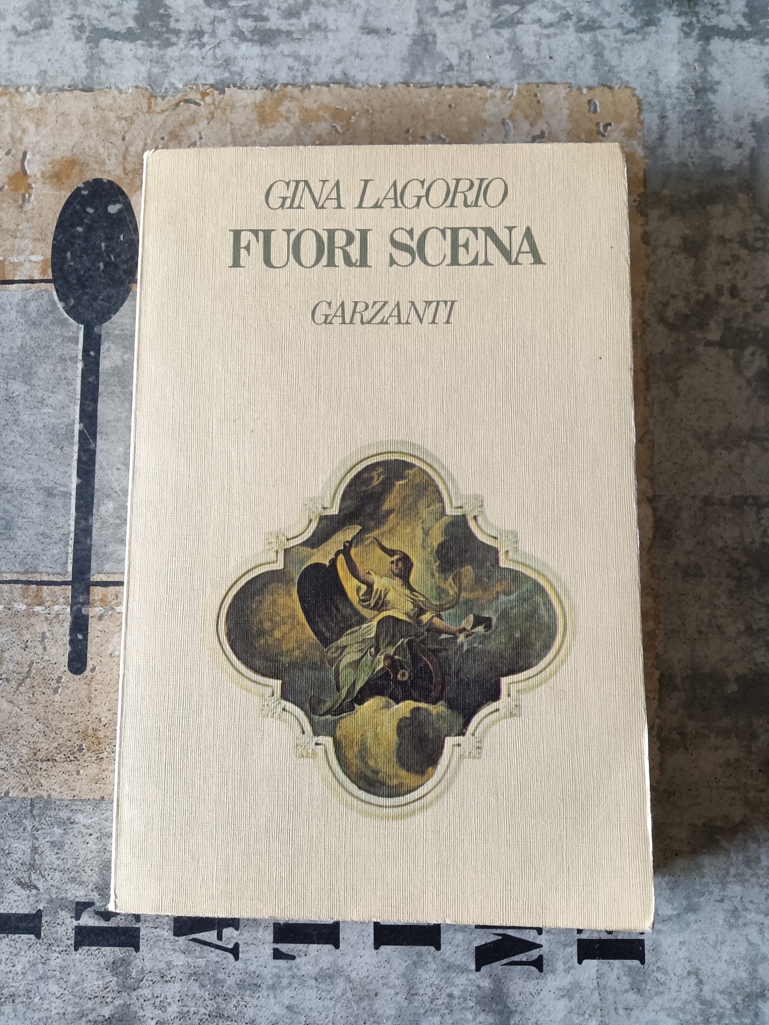 Fuori scena | Gina Lagorio - Garzanti