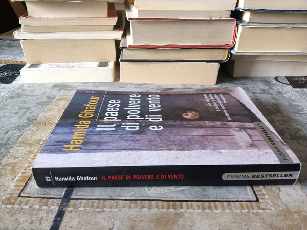 Il paese di polvere e di vento | Hamida Ghafour