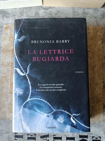 La lettrice bugiarda | Brunonia Barry - Garzanti
