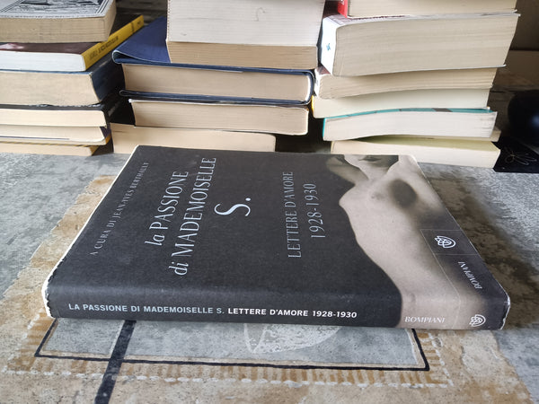 La passione di Mademoiselle S. | Jean Yves Berthault - Bompiani