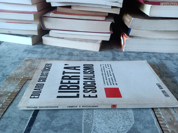 Libertà e socialismo | Eduard Goldstucker