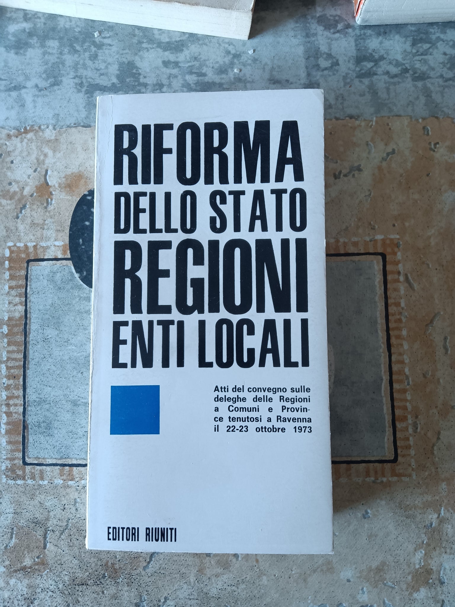 Riforma dello Stato Regioni Enti Locali | Aa.Vv