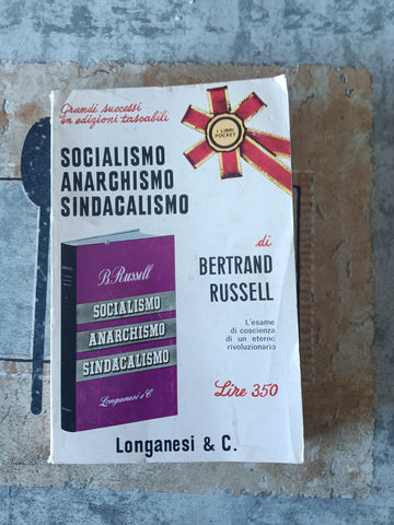 Socialismo anarchismo sindacalismo | Bertrand Russell