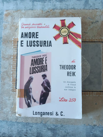 Amore e lussuria | Theodor Reik