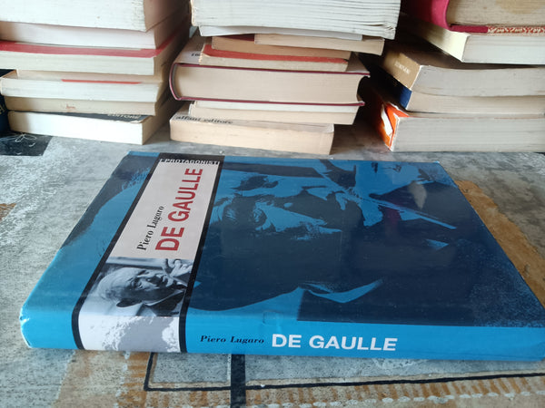 De Gaulle | Piero Lugaro
