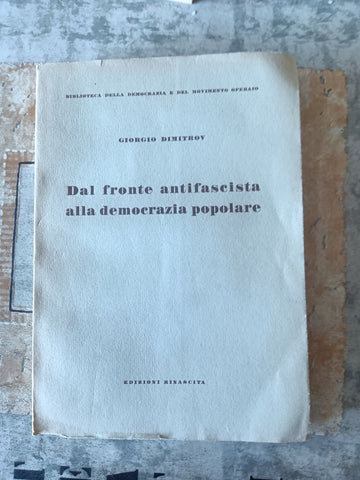 Dal fronte popolare antifascista alla democrazia popolare | Giorgio Dimitrov