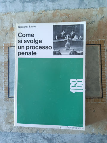 Come si svolge un processo penale | Giovanni Leone