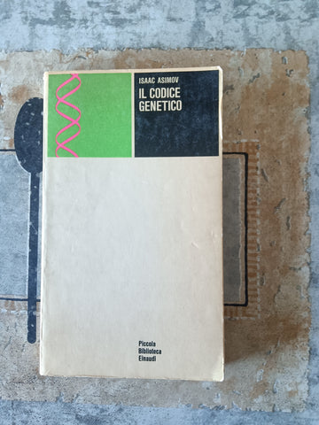 Il codice genetico | Isaac Asimov - Einaudi