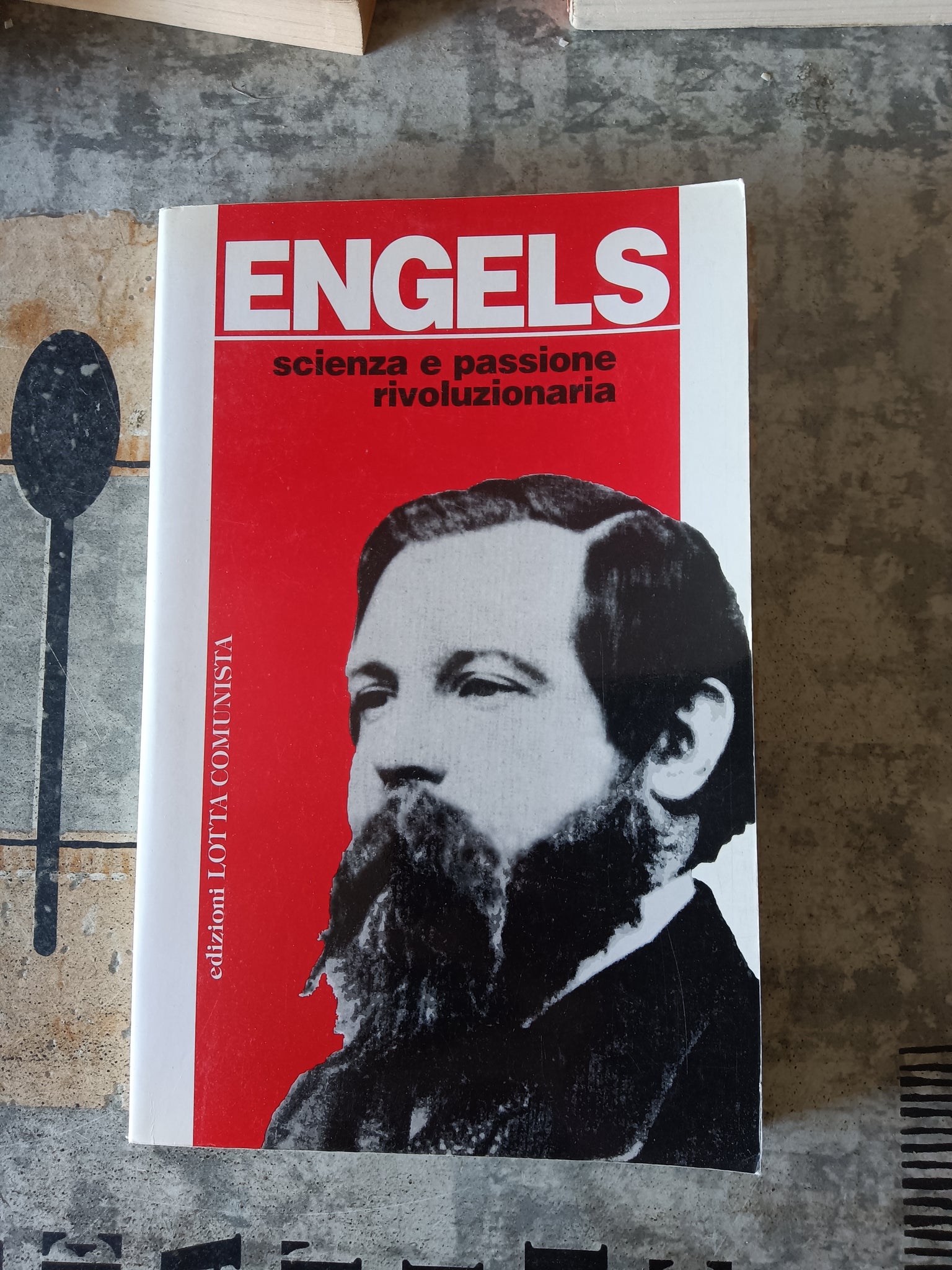Engels. Scienza e passione rivoluzionaria | Aa.Vv