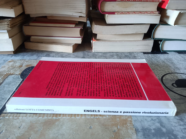Engels. Scienza e passione rivoluzionaria | Aa.Vv