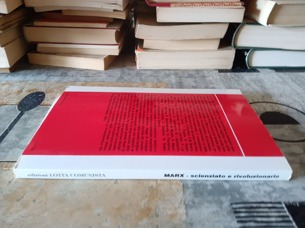 Marx scienziato e rivoluzionario | Aa.Vv