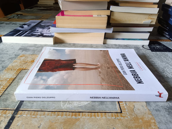 Nebbia nell’anima | Gian Piero Delzoppo