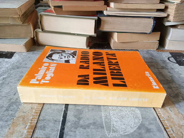 Da Radio Milano Libertà | Togliatti Palmiro