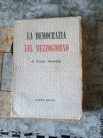 La democrazia nel mezzogiorno | Giorgio Amendola