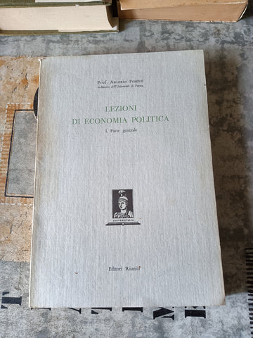 Lezioni di economia politica I. Parte generale | Antonio Pesenti