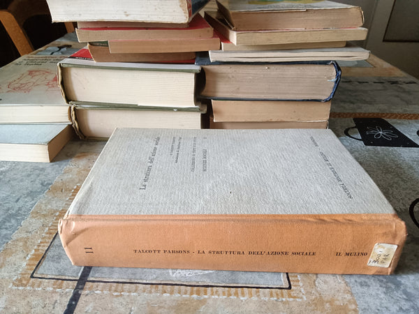 La struttura dell’azione sociale | Talcott Parsons - Mulino