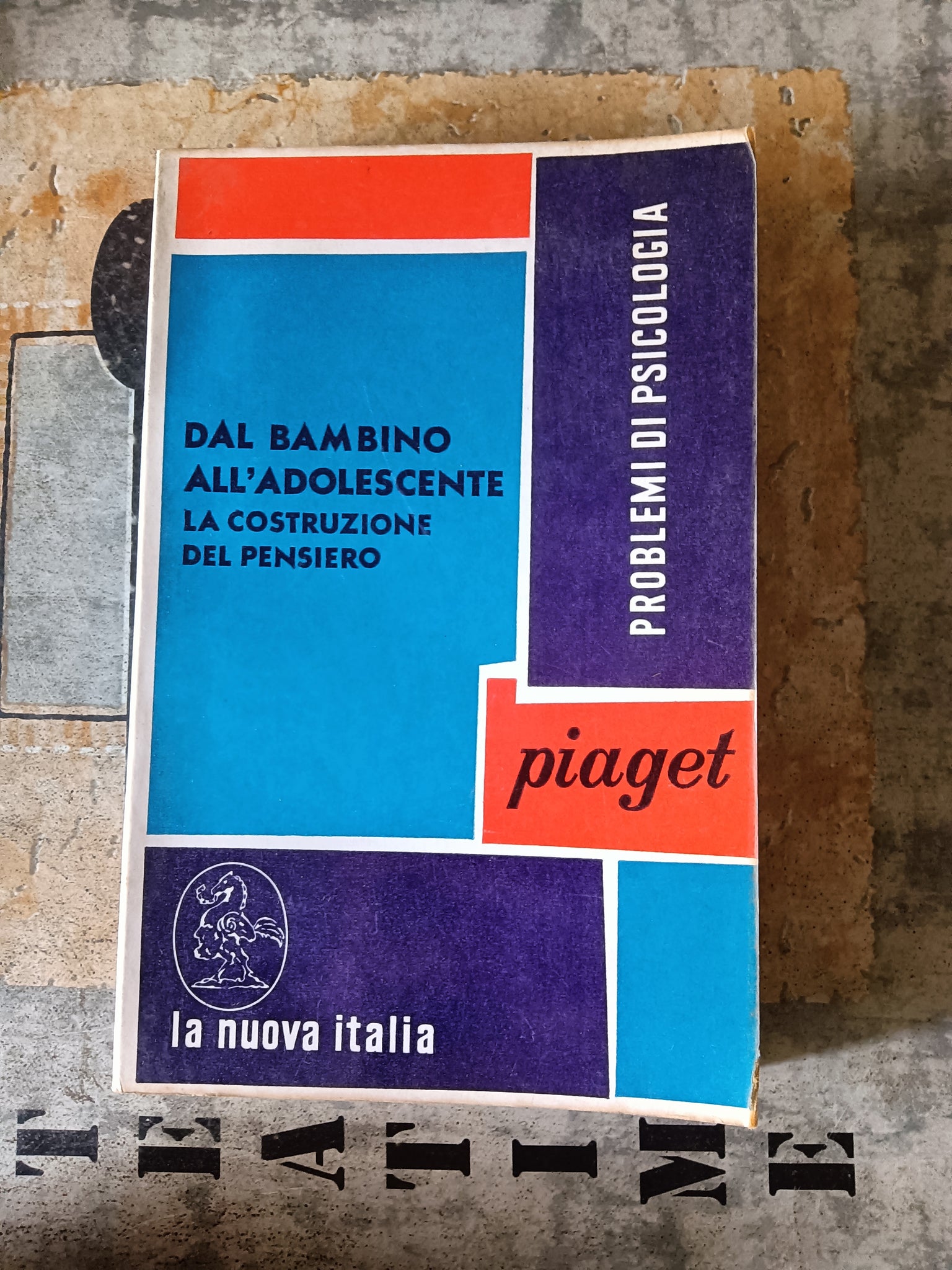 Dal bambino all’adolescente. La costruzione del pensiero | Jean Piaget