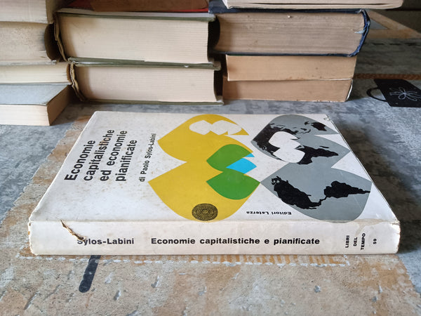 Economie capitalistiche ed economie pianificate | Paolo Sylos Labini - Laterza