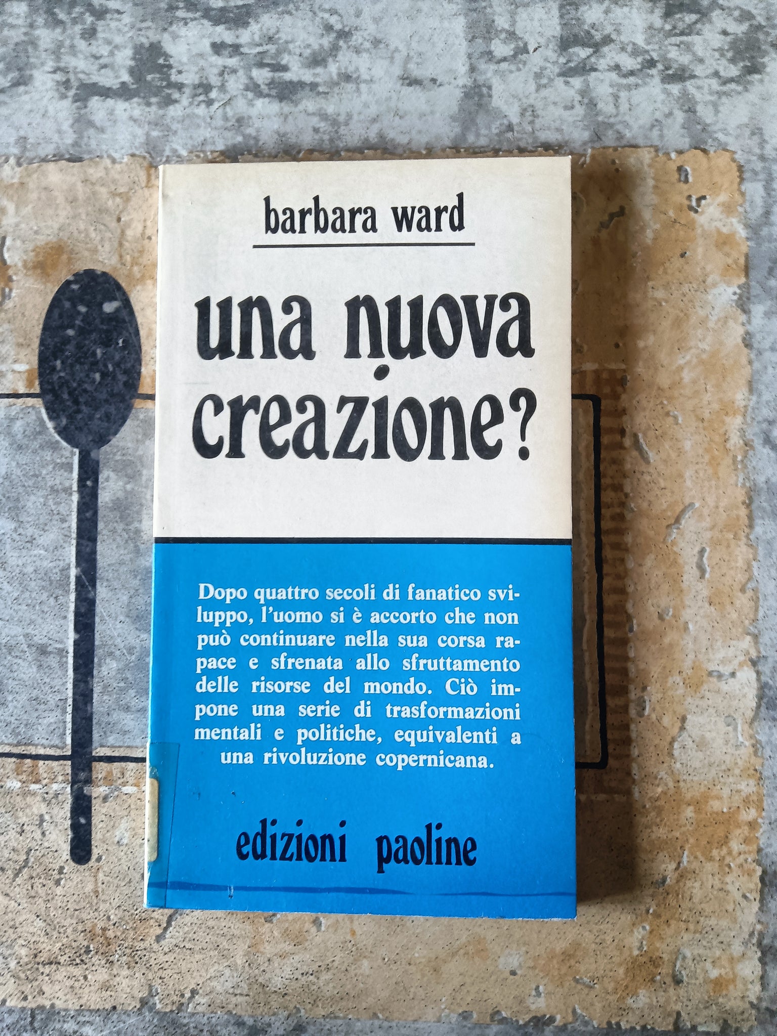 Una nuova creazione? | Barbara Ward