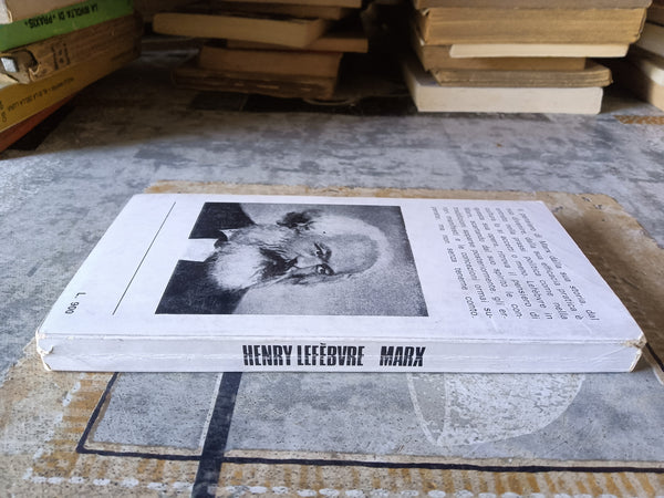 Marx. Uomo pensatore rivoluzionario | Henry Lefèbvre