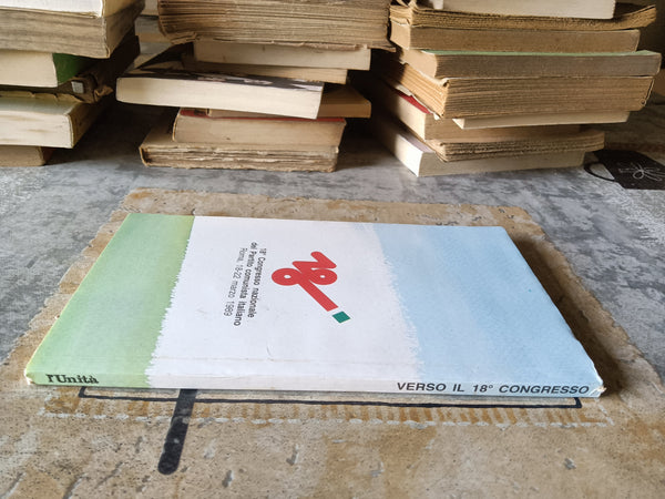 Idee e proposte del nuovo corso del Pci | Achille Occhetto