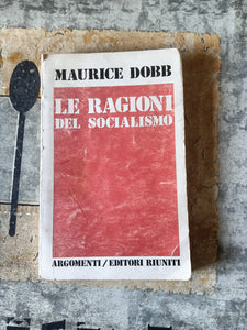 Le ragioni del socialismo | Maurice Dobb