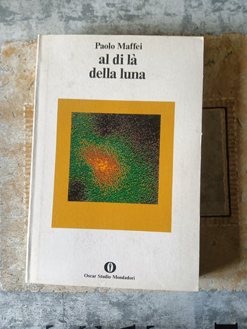 Al di là della luna | Paolo Maffei - Mondadori