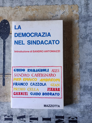 La democrazia nel sindacato | Aa.Vv