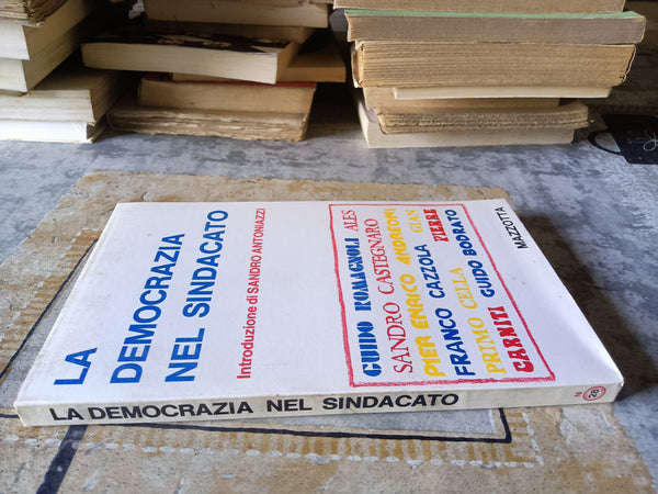La democrazia nel sindacato | Aa.Vv