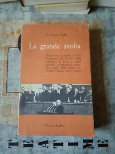 La grande svolta | Giuseppe Boffa