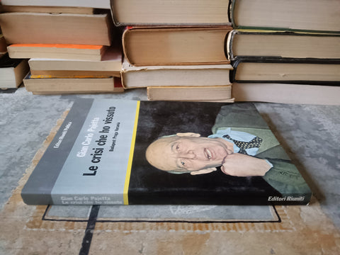 Le crisi che ho vissuto. Budapest, Praga, Varsavia | Gian Carlo Pajetta