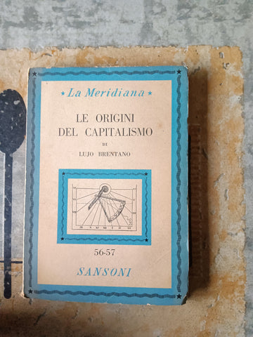 Le origini del capitalismo | Lujo Brentano