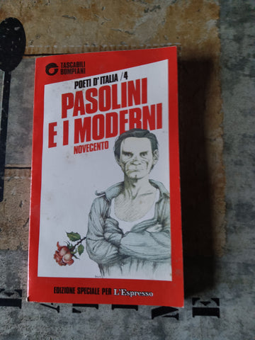 Pasolini e i moderni novecento | Pasolini - Bompiani