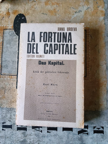 La fortuna del capitale | Anna Urdeva