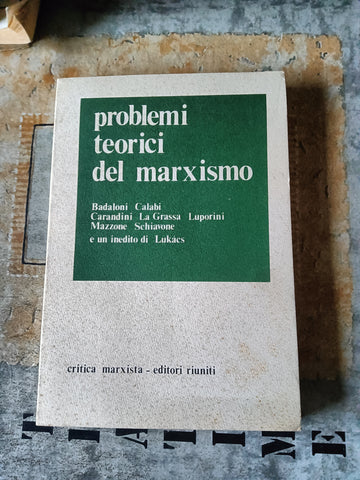 Problemi teorici del marxismo | Aa.Vv