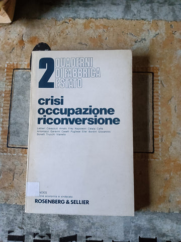 Crisi occupazione riconversione | Aa.Vv