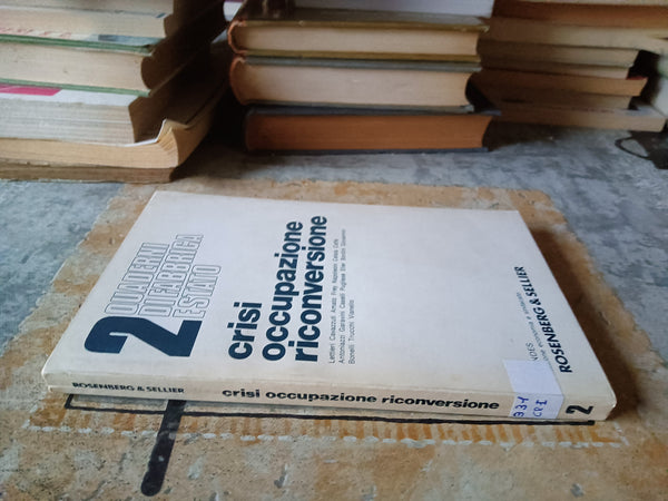 Crisi occupazione riconversione | Aa.Vv
