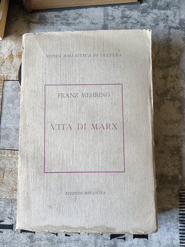 Vita di Marx | F. Mehring