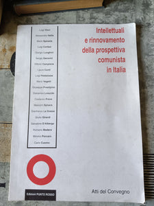 Intellettuali e rinnovamento della prospettiva comunista in italia | Aa.Vv