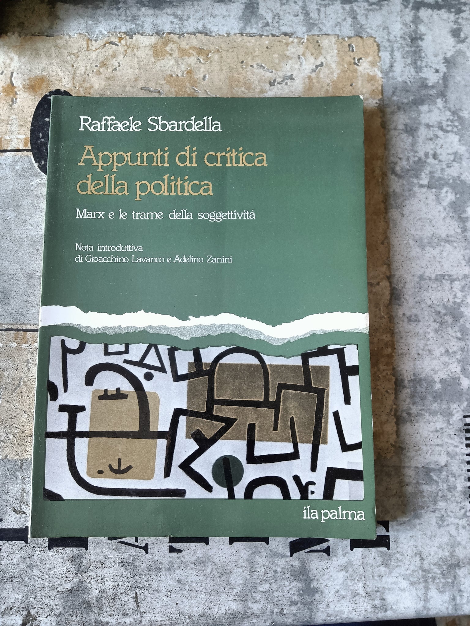 Appunti di critica della politica. Marx e le trame della soggettività | Raffaele Sbardella